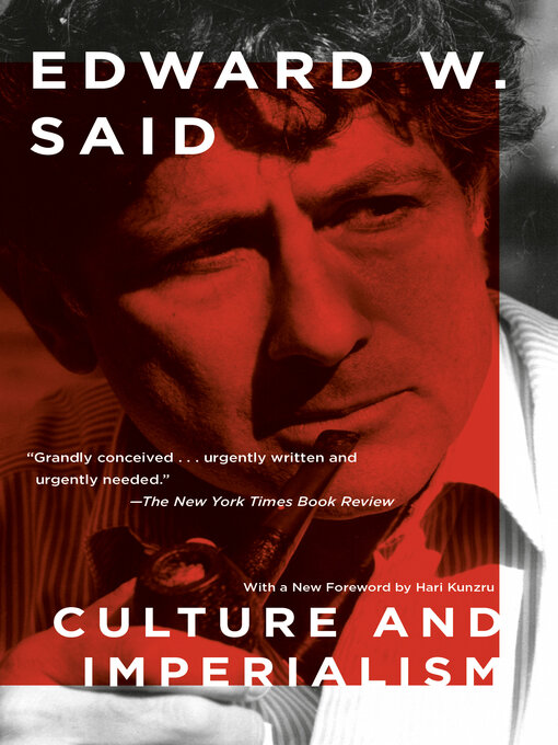 Title details for Culture and Imperialism by Edward W. Said - Available